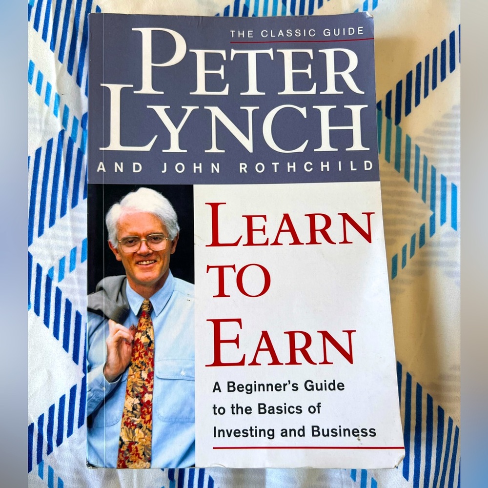 Learn To Earn, Peter Lynch & John Rothchild